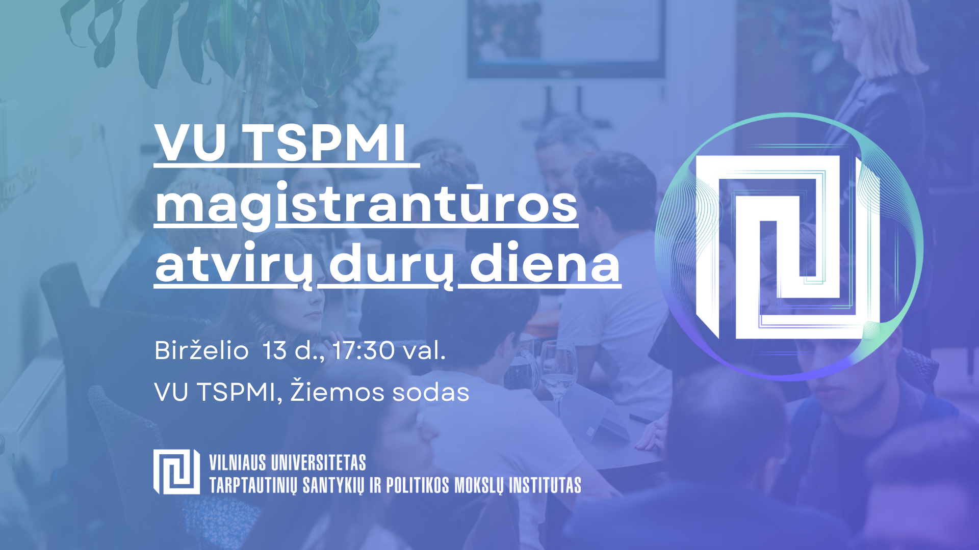 VU TSPMI magistrantūros atvirų durų diena